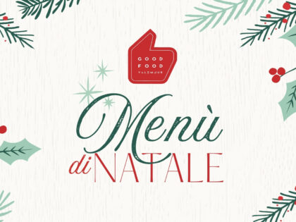 Il Natale in tavola con Good Food
