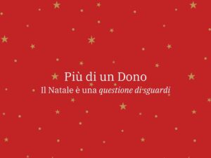Il Natale è una questione di sguardi